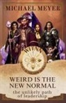 Michael Meyer - Weird is the New Normal