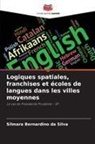 Silmara Bernardino da Silva - Logiques spatiales, franchises et écoles de langues dans les villes moyennes