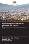 Ashim Ratna Bajracharya, Ritu Raj Rai, Shreema Rana - Hydrologie urbaine et gestion de l'eau