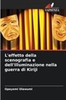Opeyemi Olawumi - L'effetto della scenografia e dell'illuminazione nella guerra di Kiriji
