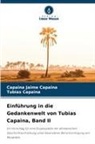 Tubias Capaina, Capaina Jaime Capaina - Einführung in die Gedankenwelt von Tubias Capaina, Band II