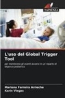 Mariana Ferreira Arrieche, Karin Viegas - L'uso del Global Trigger Tool