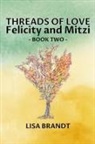 Brandt - Threads of Love - Felicity and Mitzi Book Two