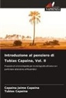 Tubias Capaina, Capaina Jaime Capaina - Introduzione al pensiero di Tubias Capaina, Vol. II