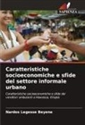 Nardos Legesse Beyene - Caratteristiche socioeconomiche e sfide del settore informale urbano