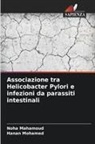 Noha Mahamoud, Hanan Mohamed - Associazione tra Helicobacter Pylori e infezioni da parassiti intestinali