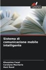 Khuzaima Fazal, Carolyne Macharia, Hani Rand - Sistema di comunicazione mobile intelligente