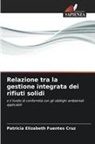 Patricia Elizabeth Fuentes Cruz - Relazione tra la gestione integrata dei rifiuti solidi