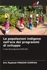 Eric Raphaël Penzom Sompoh - Le popolazioni indigene nell'era dei programmi di sviluppo