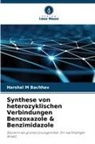 Harshal M Bachhav - Synthese von heterozyklischen Verbindungen Benzoxazole & Benzimidazole