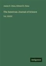Edward S. Dana, James D. Dana - The American Journal of Science