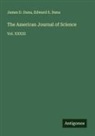 Edward S. Dana, James D. Dana - The American Journal of Science