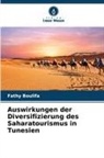 Fathy Boulifa - Auswirkungen der Diversifizierung des Saharatourismus in Tunesien