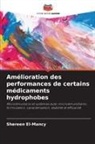Shereen El-Mancy - Amélioration des performances de certains médicaments hydrophobes