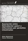 Noha Mahamoud, Hanan Mohamed - Asociación entre Helicobacter pylori e infecciones por parásitos intestinales