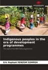 Eric Raphaël PENZOM SOMPOH - Indigenous peoples in the era of development programmes