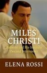 Elena Rossi - Miles Christi Roberto and his Institute Second Interview