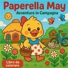 Chris Martin - Paperella May - Avventure in Campagna