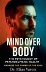 Elias Varon - Mind Over Body