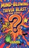 Martha Russel - Mind-Blowing Trivia Blast for Kids!