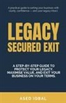 Ased Iqbal - Legacy Secured Exit