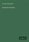 Ferdinand Biedenfeld - Das Buch der Rosen