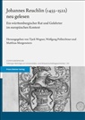 Matthias Morgenstern, Wolfgang Polleichtner, Tjark Wegner - Johannes Reuchlin (1455-1522) neu gelesen