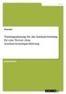 Anonym, Anonymous - Trainingsplanung für das Ausdauertraining für eine Person ohne Ausdauertrainingserfahrung