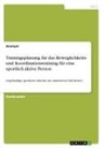 Anonym, Anonymous - Trainingsplanung für das Beweglichkeits- und Koordinationstraining für eine sportlich aktive Person