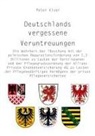 Peter Kloer - Deutschlands vergessene Veruntreuungen