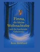 René Burkhard - Finna, die kleine Weihnachtsfee und das leuchtende Geheimnis