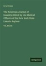 R. S. Dewey - The American Journal of Insanity.Edited by the Medical Officers of the New York State Lunatic Asylum