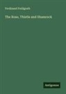 Ferdinand Freiligrath - The Rose, Thistle and Shamrock