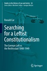 Ronald Car - Searching for a Leftist Constitutionalism