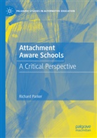 Richard Parker - Attachment Aware Schools