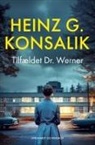 Heinz G. Konsalik - Tilfældet Dr. Werner