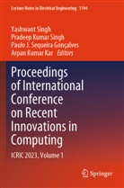Paulo J. Sequeira Gonçalves, P J Sequeira Gonçalves et al, Arpan Kumar Kar, Pradeep Kumar Singh, Pradeep Kumar Singh, Yashwant Singh - Proceedings of International Conference on Recent Innovations in Computing