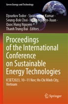 Seung-Bok Choi, Seung-Bok Choi et al, Sivanappan Kumar, Quoc Hung Nguyen, Hung Nguyen-Xuan, Djourkov Todor... - Proceedings of the International Conference on Sustainable Energy Technologies