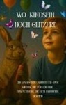 Jacqueline Vogl - Wo Kindsein noch glitzert