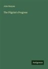 John Bunyan - The Pilgrim's Progress