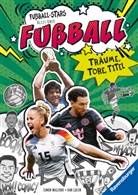 Simon Mugford, Dan Green - Fußball-Stars - Alles über Fußball. Träume, Tore, Titel