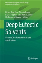Anil Kumar Jangir, Dinesh Kumar, Ketan Kuperkar, Sapna Raghav, Sapna Raghav et al, Mohammad Shahid - Deep Eutectic Solvents