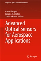 Santosh Kumar, Carlos Marques, Raja V.L.N. Sridhar, Raja V L N Sridhar - Advanced Optical Sensors for Aerospace Applications