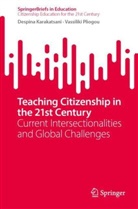 Despina Karakatsani, Vassiliki Pliogou - Teaching Citizenship in the 21st Century