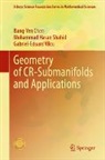 Bang-Yen Chen, Mohammad Hasan Shahid, Gabri Vîlcu, Gabriel-Eduard Vîlcu - Geometry of CR-Submanifolds and Applications