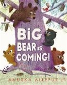 Allepuz Anuska, Allepuz Anuska - Big Bear Is Coming!