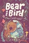 Jarvis, Jarvis - Bear and Bird: The Cave and Other Stories