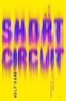 Wolf Haas, Haas Wolf - Short Circuit