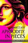 Lauren J A Bear, Lauren J. A. Bear - Aphrodite in Pieces