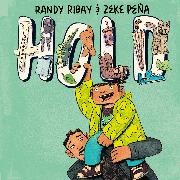 Zeke Peña, Randy Ribay,  Ribay Randy, Zeke Peña - Hold